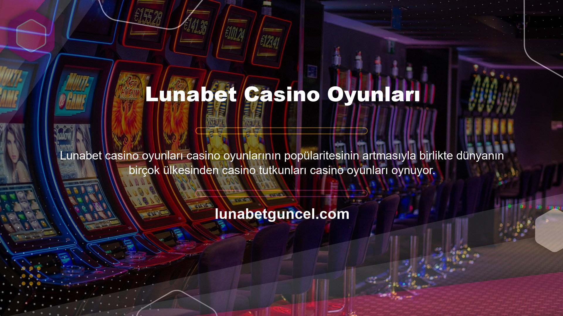 Avrupa ülkeleri, Afrika ülkeleri, Asya ülkeleri, Amerika Birleşik Devletleri ve Türkiye dahil olmak üzere Lunabet casino sunan birçok ülke var
