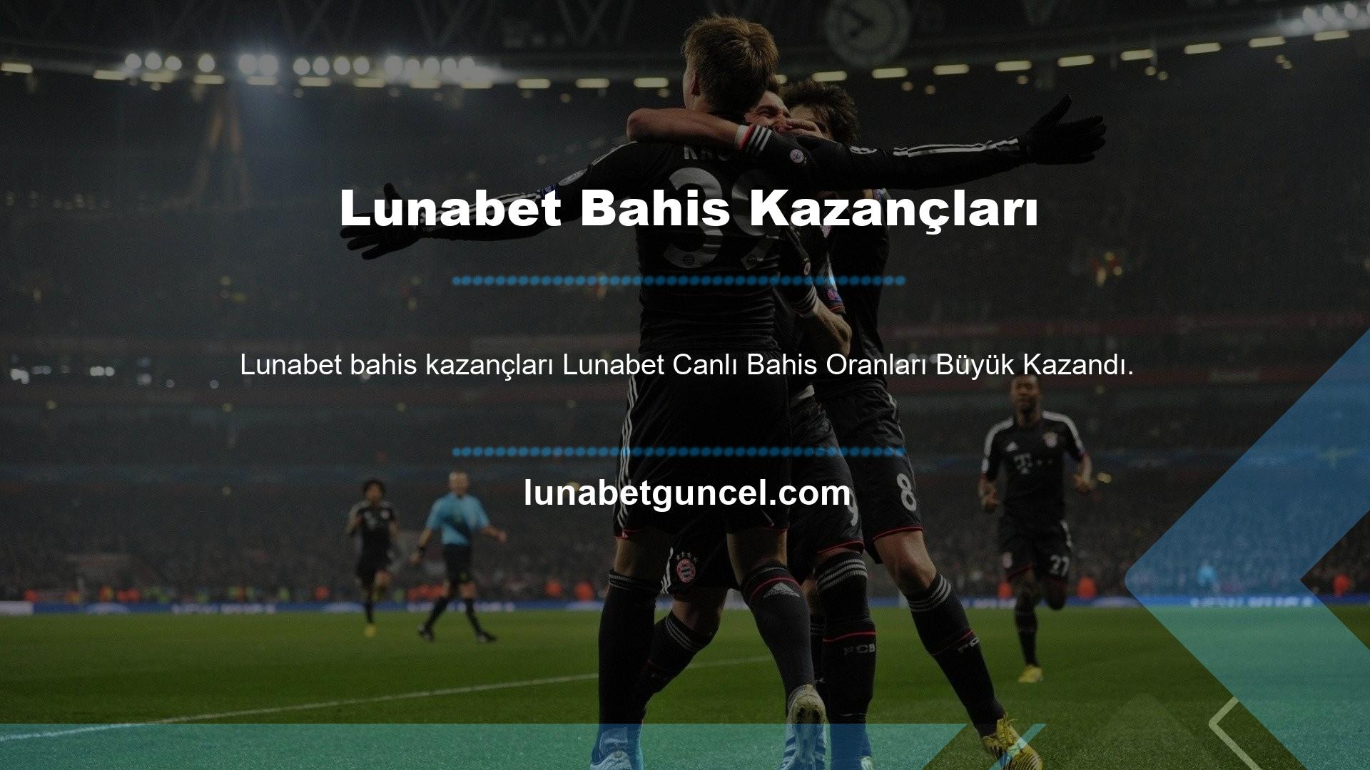 Lunabet Canlı Bahis Oranları da kazanmak için çok yüksek bir şans sunuyor